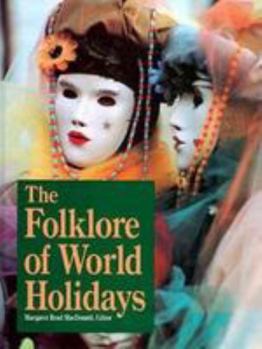 Hardcover The Folklore of World Holidays Book