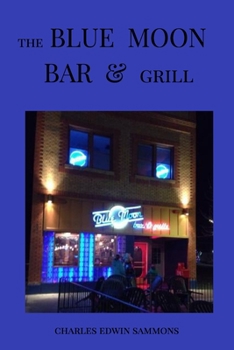 Paperback The Blue Moon Bar And Grill Book
