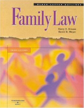 Hardcover Krause and Meyer's Black Letter Outline on Family Law, 3rd Edition Book