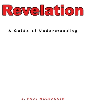 Paperback Revelation: A Guide of Understanding Book