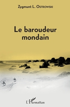 Paperback Le baroudeur mondain [French] Book