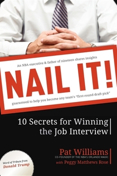 Paperback Nail It!: 10 Secrets for Winning the Job Interview Book