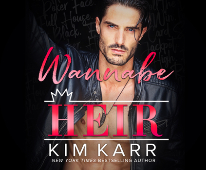 Wannabe Heir - Book #3 of the Royals