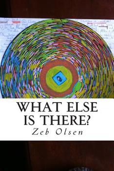 Paperback What Else is There? Book
