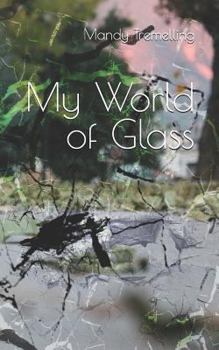 Paperback My World of Glass Book