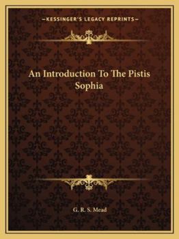 Paperback An Introduction To The Pistis Sophia Book