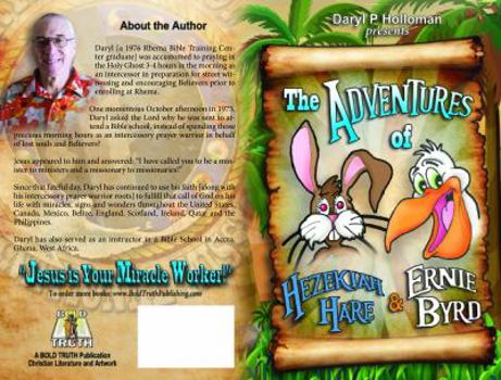 Paperback The Adventures of Hezekiah Hare & Ernie Byrd Book