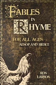 Paperback Fables in Rhyme for All Ages: Aesop and Bierce Book