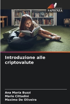 Paperback Introduzione alle criptovalute [Italian] Book