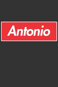 Paperback Antonio: Antonio Planner Calendar Notebook Journal, Personal Named Firstname Or Surname For Someone Called Antonio For Christma Book