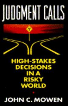 Hardcover Judgment Calls: High-Stakes Decisions in a Risky World Book