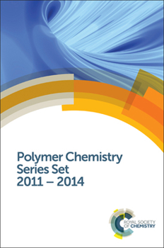 Hardcover Polymer Chemistry Series Set: 2011 - 2014 Book