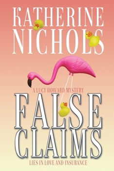 Paperback False Claims: A Lucy Howard Mystery Book