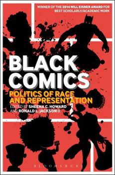 Hardcover Black Comics: Politics of Race and Representation Book