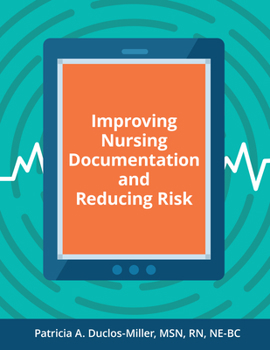 Paperback Improving Nursing Documentation and Reducing Risk Book