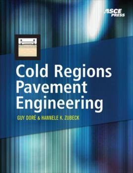 Hardcover Cold Regions Pavement Engineering Book