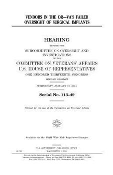 Paperback Vendors in the OR: VA's failed oversight of surgical implants Book