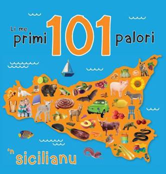 Hardcover Li me primi 101 palori 'n sicilianu [Sicilian] Book