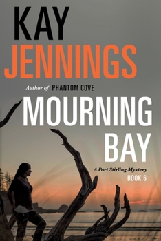 Paperback Mourning Bay: A Port Stirling Mystery Book