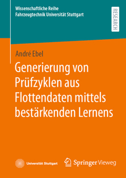 Paperback Generierung Von Prüfzyklen Aus Flottendaten Mittels Bestärkenden Lernens [German] Book