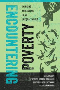 Paperback Encountering Poverty: Thinking and Acting in an Unequal World Volume 2 Book