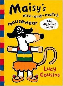 Hardcover Maisy's Mix-And-Match Mousewear: 216 Different Outfits Book