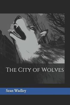 Paperback The City of Wolves Book