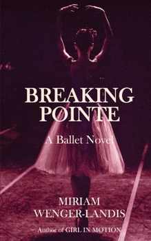 Paperback Breaking Pointe: A Ballet Novel Book