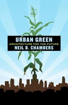 Hardcover Urban Green: Architecture for the Future Book