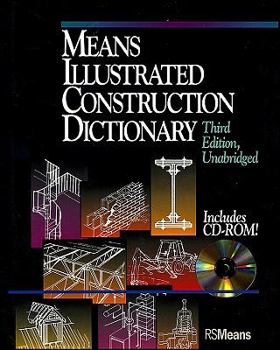Hardcover Means Illustrated Construction Dictionary, Includes CD-ROM! [With CDROM] Book
