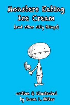 Paperback Monsters Eating Ice Cream (and other silly things) Book