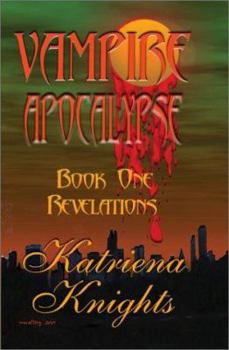 Paperback The Vampire Apocalypse: Revelations Book