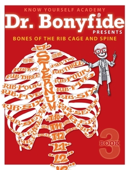 Paperback Bones of the Rib Cage and Spine: Book 3 Book