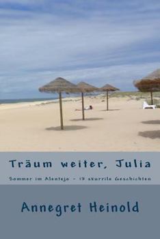 Paperback Träum weiter, Julia: & andere Geschichten [German] Book
