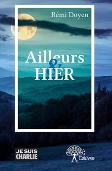 Paperback Ailleurs et Hier [French] Book
