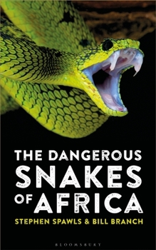 Paperback The Dangerous Snakes of Africa Book