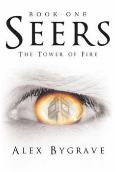 Seers: Book One: The Tower of Fire