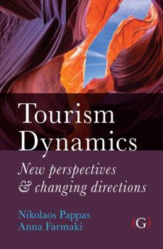 Hardcover Tourism Dynamics: New perspectives and changing directions Book