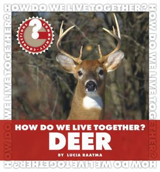 Library Binding How Do We Live Together? Deer Book