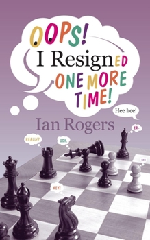 Paperback Oops! I Resigned One More Time! Book