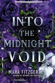 Into the Midnight Void - Book #2 of the Beyond the Ruby Veil