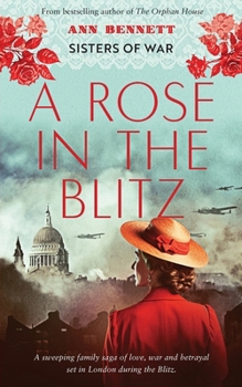 Paperback A Rose In The Blitz Book