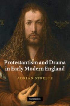 Paperback Protestantism and Drama in Early Modern England Book
