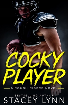 Cocky Player - Book #4 of the Rough Riders