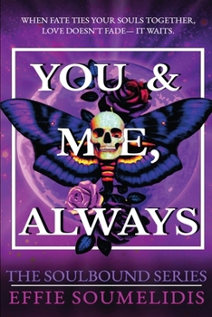 You & Me, Always (The Soulbound Series)