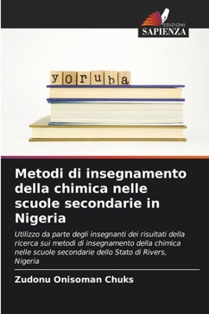 Paperback Metodi di insegnamento della chimica nelle scuole secondarie in Nigeria [Italian] Book