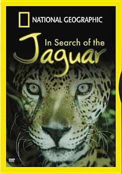 National Geographic: In Search of the Jaguar