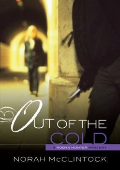 Out of the Cold - Book #4 of the Robyn Hunter