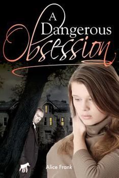 Paperback A Dangerous Obsession Book