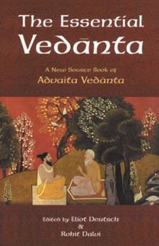 Paperback The Essential Vedanta: A New Source Book of Advaita Vedanta Book
